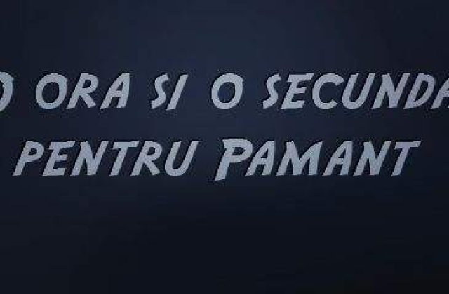 �O ora si o secunda pentru Pamant�