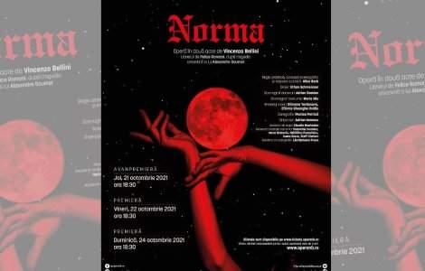 Elena Moşuc şi Ruxandra Donose pe afişul premierei cu „Norma” de Bellini în stagiunea centenară a Operei Naționale București