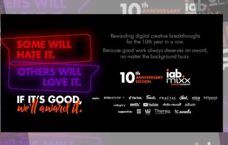 Some will hate it. Others will love it. If it’s good, we’ll award it. IAB MIXX Awards Romania 2021 - Ediția a zecea