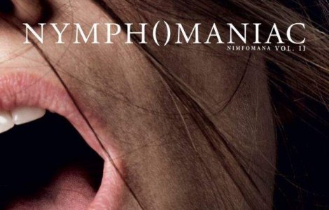 Filmul "Nymphomaniac", interzis in cinematografele din Turcia