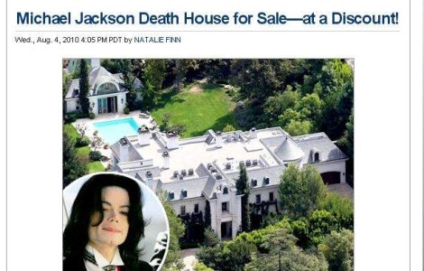 Casa in care a murit Michael Jackson, scoasa la vanzare