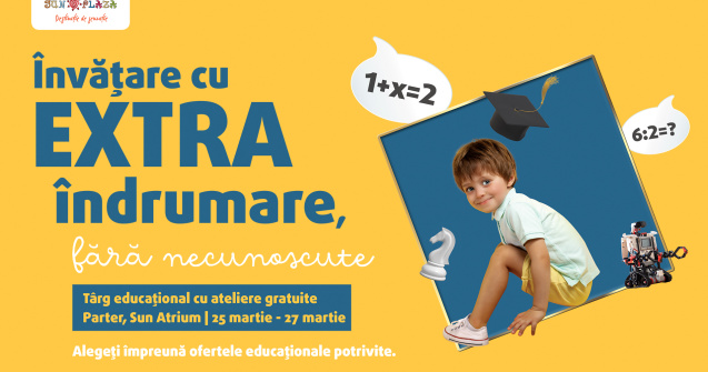 Sun Plaza invită părinții și copiii să descopere EXTRA oferte educaționale