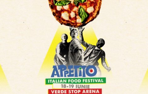 APPETITO 2022 – Toată Italia într-un singur loc, în București, pe 18 și 19 iunie