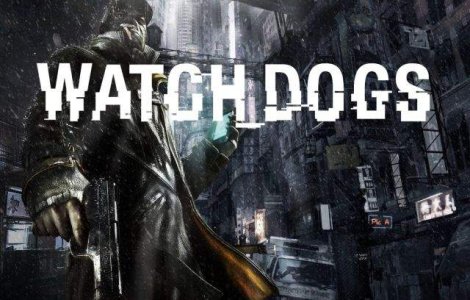 Jocul video "Watch Dogs" a stabilit un nou record mondial de vanzari