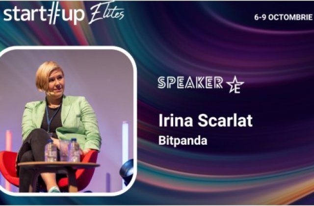 Cine este Irina Scarlat și ce poți &icirc;nvăța de la ea la Startup Elites &ndash; 6-9 octombrie 2022