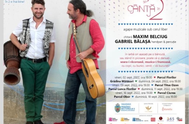 &Icirc;n septembrie, &icirc;n parcurile din Sectorul 2, se c&acirc;ntă &icirc;n doi