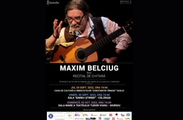 Chitaristul Maxim Belciug c&acirc;ntă la Vaslui, Călărași și Giurgiu