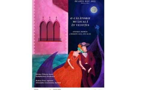 Concert Extraordinar de Anul Nou - ediția a IX-a - Călătorie Muzicală în Veneția