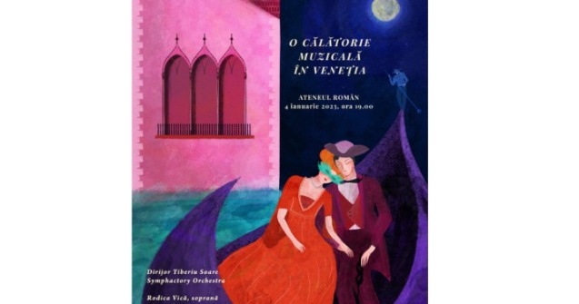 Concert Extraordinar de Anul Nou - ediția a IX-a - Călătorie Muzicală în Veneția