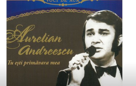 Drama care i-a grăbit sfârșitul lui Aurelian Andreescu. Cântărețul a murit aproape de scenă