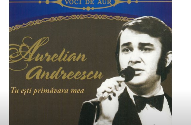Drama care i-a grăbit sf&acirc;rșitul lui Aurelian Andreescu. C&acirc;ntărețul a murit aproape de scenă