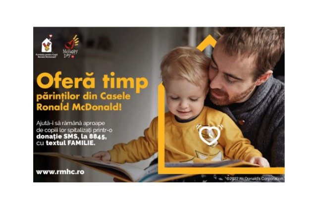 Campania McHappy Day OFERĂ TIMP părinților din Rom&acirc;nia, pentru ca aceștia să-l poată petrece alături de copiii lor internați