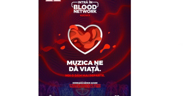 ÎNCEPE CAMPANIA BLOOD NETWORK Salvează o viață, donează sânge și intri gratuit la UNTOLD sau Neversea