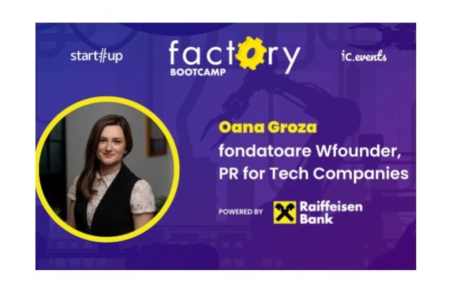 Afli la Factory Bootcamp cum să &icirc;ți promovezi și să-ți comunici afacerea
