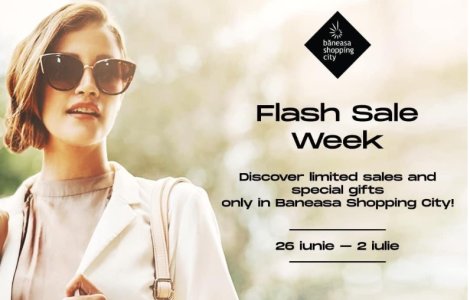 Golește-ți wishlistul săptămâna aceasta la Flash Sale Week în Băneasa Shopping City