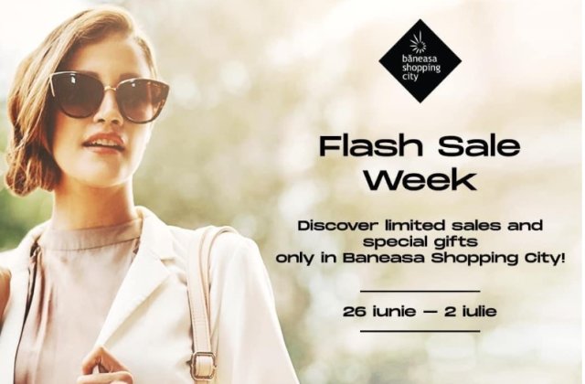 Golește-ți wishlistul săptăm&acirc;na aceasta la Flash Sale Week &icirc;n Băneasa Shopping City