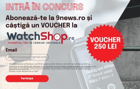 Intră în concurs! Abonează-te la 9news.ro și câștigă un voucher de 250 de lei la WatchShop.ro