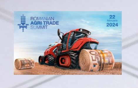 A doua ediție a Romanian Agri Trade Summit va avea loc la București pe 22 februarie 2024