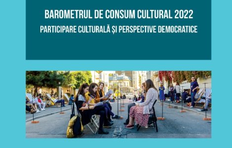 INCFC: Barometrul de Consum Cultural 2022 semnalează nevoia de educație culturală