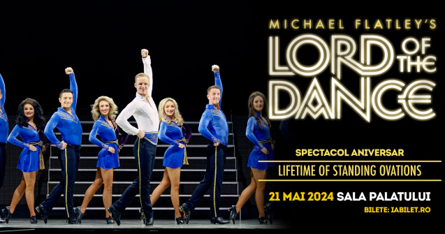 Spectacolul Lord of the Dance 2024 este vândut în proporție de 50%