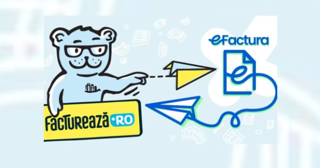 Factureaza.ro te informează: pe scurt, dar complet, tot ce trebuie să știi despre e-Factura