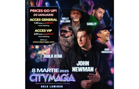 Ultimele zile de reduceri la biletele pentru Citymagia!