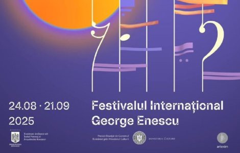 Programul Festivalului Internațional George Enescua fost dat publicității