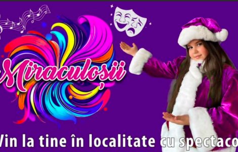 Spectacolul „Miraculoșii”: Aventură educativă pentru copii