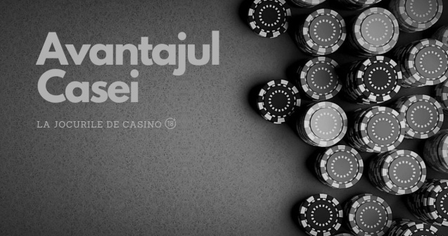 Avantajul Casei: cum influențează șansele jucătorilor?
