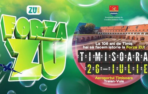 Forza ZU revine cu o surpriză de proporții la Aeroportul Timișoara pe 26 iulie: Află cum va uni din nou țara!