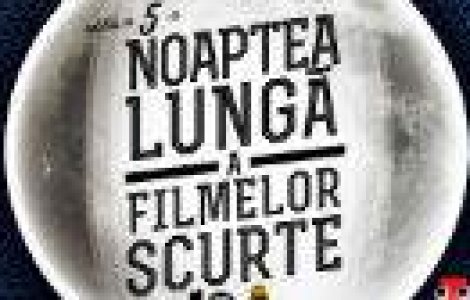 O noapte in care scurtmetrajele tin loc de vise