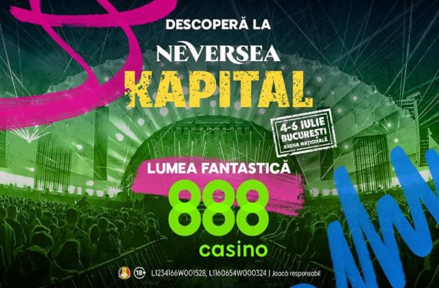 888 vine la Neversea Kapital! 
