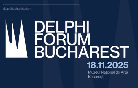 De ce Delphi Economic Forum a ales Bucureștiul pentru reuniunea sa?