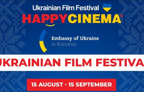 Descoperă poveștile impresionante ale Ucrainei la Happy Cinema: O experiență cinematografică de neratat pentru publicul român