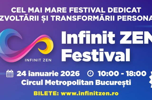 Infinit Zen Festival &ndash; locul unde &icirc;ți dai voie să te oprești și să &icirc;ți asculți viața