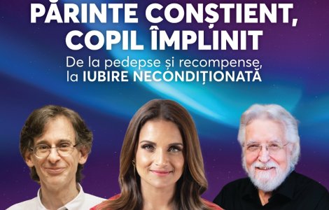 „Părinte conștient, copil împlinit”, pe 10 mai 2026, Sala Palatului
