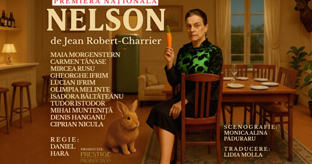 „Nelson” și „Ziua mea norocoasă”, la final de martie pe scenele din București, Iași, Bacău, Ploiești și Târgoviște