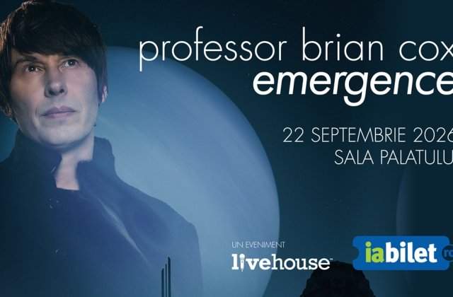 Fizicianul care a dobor&acirc;t recorduri mondiale &icirc;n turneele anterioare revine &icirc;n Rom&acirc;nia: Brian Cox aduce &bdquo;Emergence&rdquo; la Sala Palatului &ndash; 22 septembrie 2026