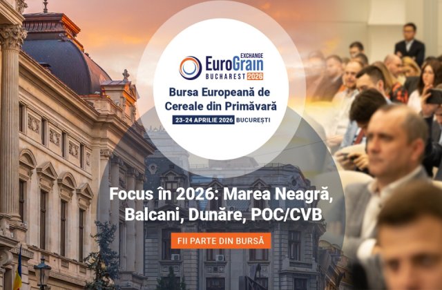 De la volatilitate la oportunitate - EuroGrainExchange 2026 creează spațiul pentru dialog real, claritate a pieței și parteneriate strategice