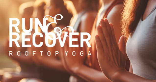 Run In Bucharest a organizat „RUN &amp; RECOVER ROOFTOP YOGA”
