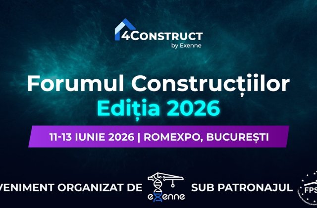 Forumul Construcțiilor 2026: trei zile despre cum se ridică România