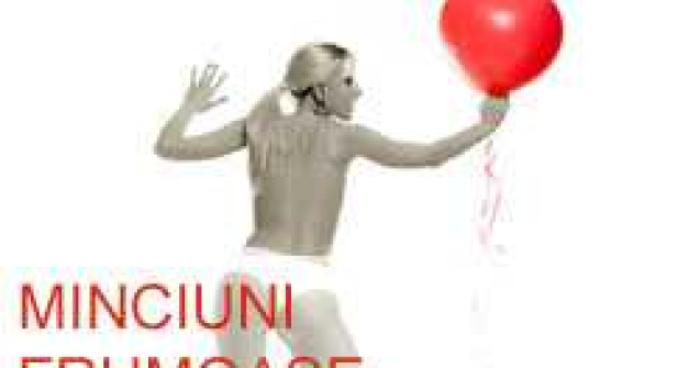 Minciuni frumoase