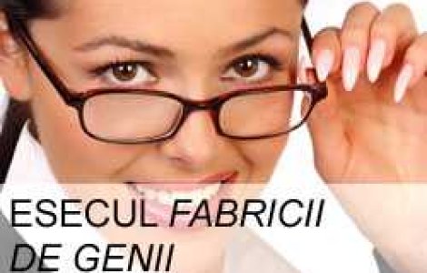 Esecul  fabricii de genii 