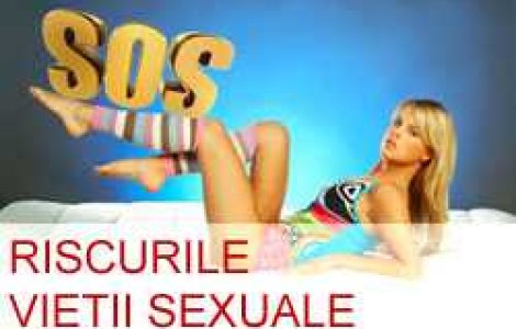 Riscurile vietii sexuale