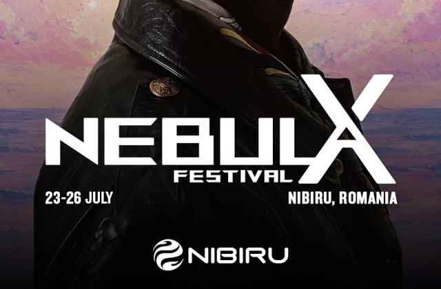 NEBULA X: cel mai mare festival de muzică electronică de pe litoralul rom&acirc;nesc 23&ndash;26 iulie 2026 | NIBIRU Arena, Costinești