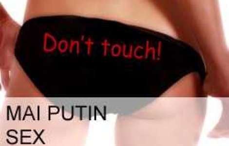 Mai putin sex