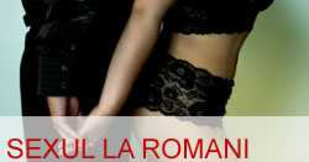 Sexul la romani