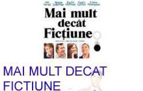 Mai mult decat fictiune
