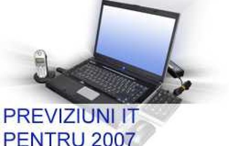 Previziuni IT pentru 2007