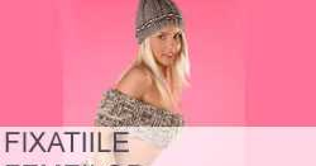 Fixatiile femeilor